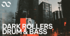 Dark Rollers - Drum & Bass