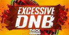 Excessive DnB