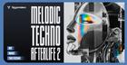 Melodic Techno Afterlife 2