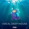 Vocal deep house   cover lo