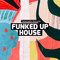 Fuh funked up house 1000 web