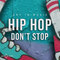 Hip hop dont stop 1000x1000 web