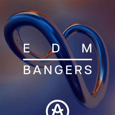 EDM Bangers