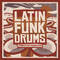 Royalty free funk samples  latin drums  live drum loops  brushed drum loops  latin funk sounds at loopmasters.com