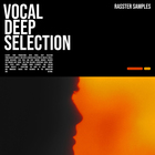 Rasster samples vocal deep selection cover
